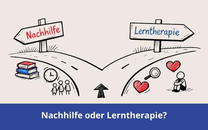 Nachhilfe oder Lerntherapie – wann welcher Weg sinnvoll ist