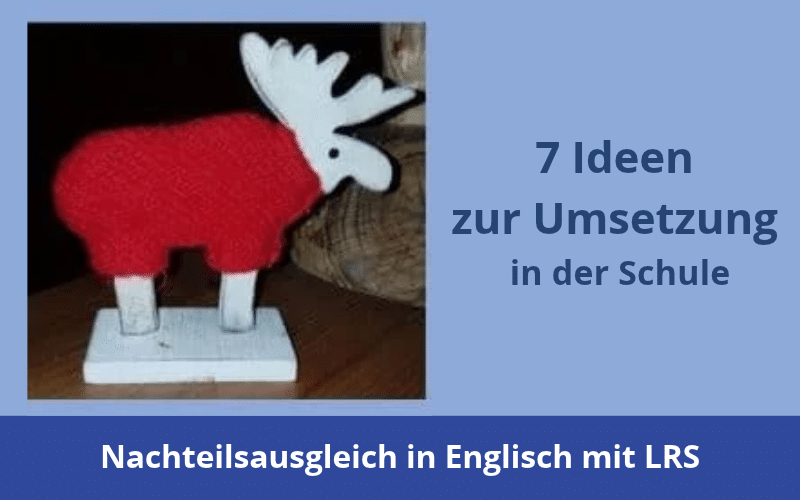 Nachteilsausgleich in Englisch mit LRS