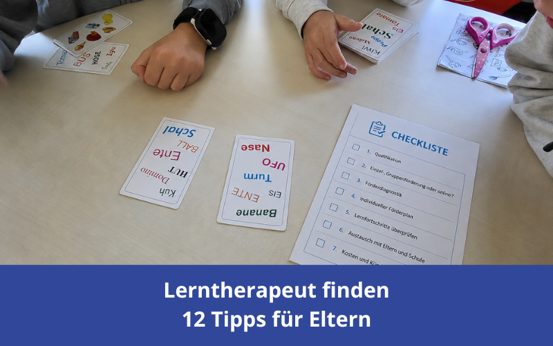 Lerntherapeut finden – 12 Tipps, die Eltern bei der Auswahl helfen