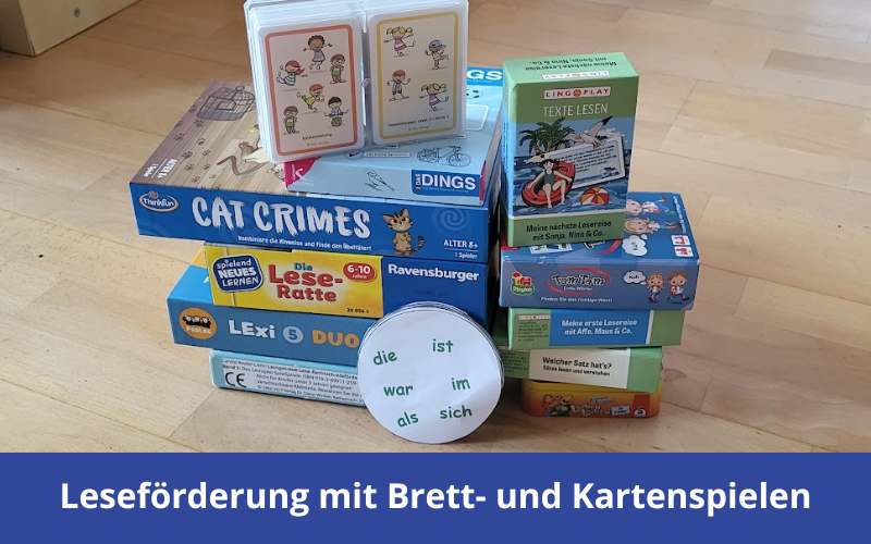 Spielerisch lesen lernen – 12+ geniale Karten- und Brettspiele Spielerisch lesen lernen – 12+ geniale Karten- und Brettspiele