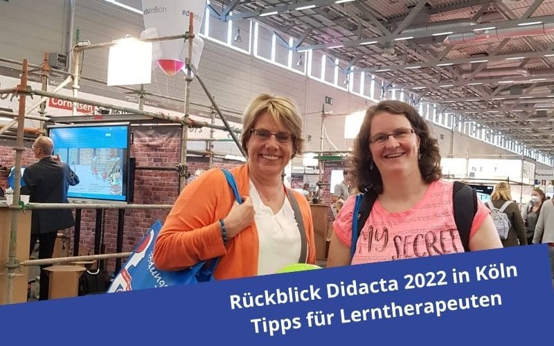 Rückblick Didacta Köln 2022 und Tipps für Lerntherapeuten