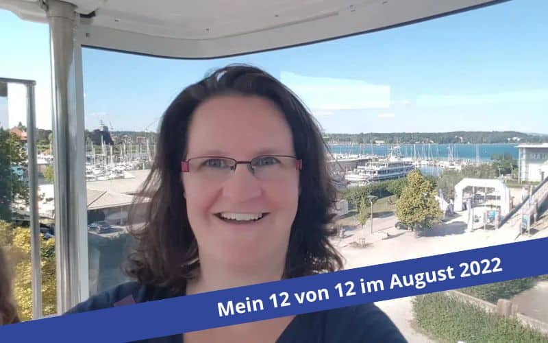 Ab nach Konstanz am Bodensee – mein 12 von 12 im August