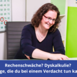 Rechenschwäche was tun?