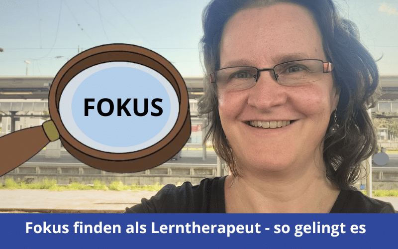 Zeit für Fokus: Als Lerntherapeut weniger verzetteln & mehr bewirken